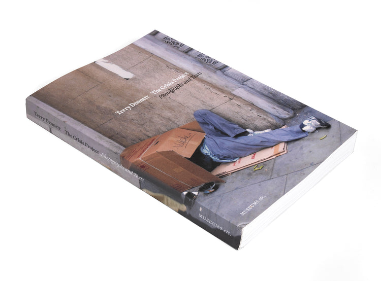 Terry Dennett | The Crisis Project: Photographs & Texts