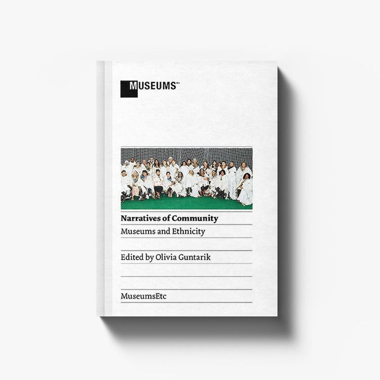 Narratives of Community: Museums and Ethnicity