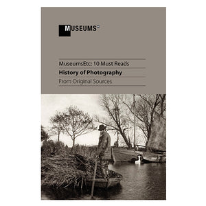 10 Must Reads: History of Photography