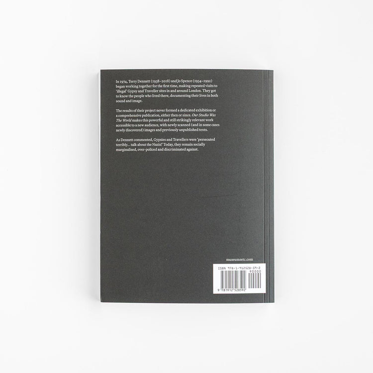 Terry Dennett & Jo Spence | Our Studio Was The World:  Fighting Discrimination Against the Gypsy, Roma and Traveller Community