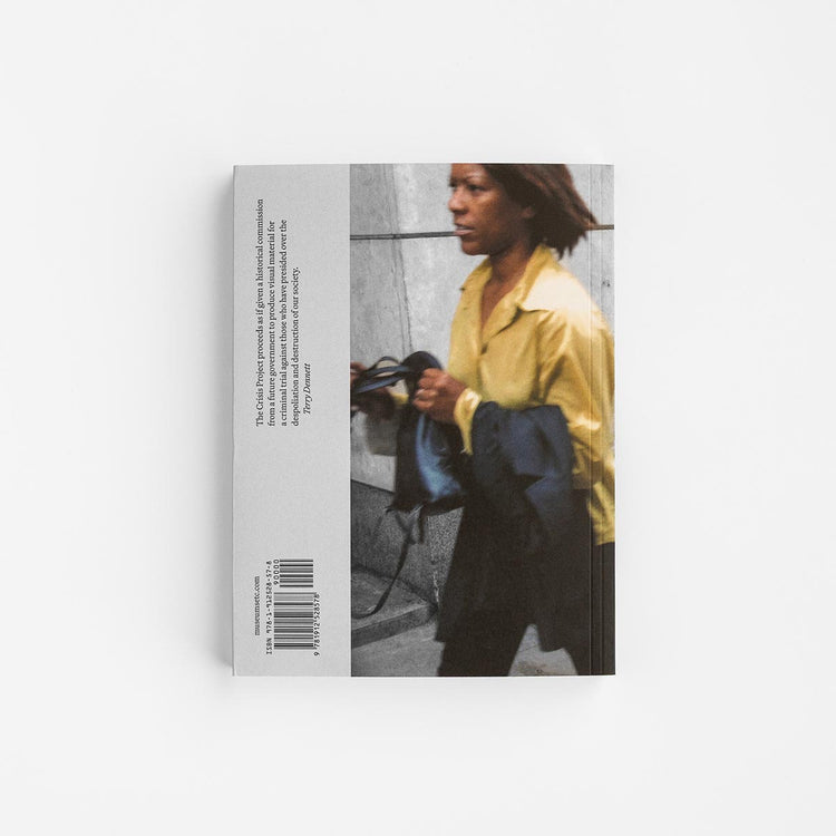 Terry Dennett | The Crisis Project: Photographs & Texts