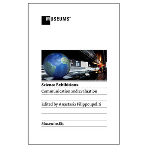 Science Exhibitions: Communication & Evaluation